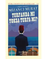 Turfanda mı Yoksa Turfa mı? (Ciltli)