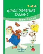 Şimdi Öğrenme Zamanı - Zaman Kavramı