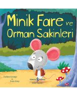 Minik Fare ve Orman Sakinleri