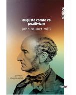Auguste Comte ve Pozitivizm