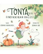 Tonya’nın Fındıkkıran Balesi