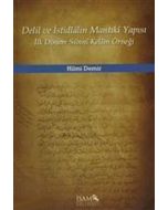 Delil ve İstidlalin Mantıki Yapısı İlk Dönem Sünni Kelam Örneği