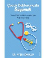 Çocuk Doktorunuzla Büyümek