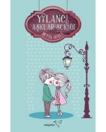 Yalancı Aşklar Sokağı (Ciltli)