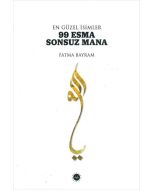 En Güzel İsimler - 99 Esma Sonsuz Mana
