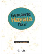 Gençlerle Hayata Dair