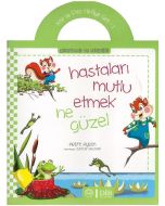 Kıtır İle Pıtır Hikaye Seti 1 - Hastaları Mutlu Etmek Ne Güzel