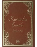 Kur’an’dan Esintiler (Ciltli)
