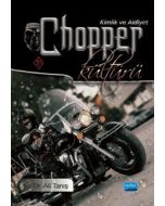 Chopper Kültürü - Kimlik ve Aidiyet