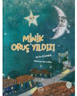 Minik Oruç Yıldızı (Ciltli)
