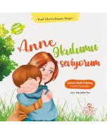 Anne Okulumu Seviyorum (Ciltli)