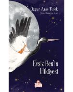Evsiz Ben’in Hikayesi (Ciltli)