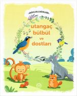 Utangaç Bülbül ve Dostları