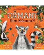 Ormanı Kim Kokuttu?!