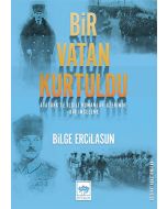 Bir Vatan Kurtuldu