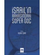 İsrail'in Arkasındaki Süper Güç