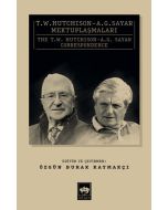 T. W. Hutchison - A. G. Sayar Mektuplaşmaları