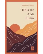 Ufuklar Ardı Bizim
