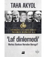 Laf Dinlemedi - Merkez Bankası Nereden Nereye?