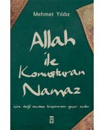 Allah ile Konuşturan Namaz