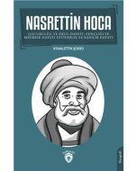 Nasrettin Hoca Çocukluğu ve Okul Hayatı, Gençliği ve Medrese Hayatı İhtiyarlık ve Kadılık Hayatı
