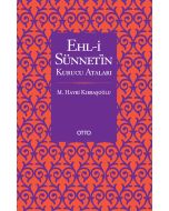 Ehl-i Sünnet’in Kurucu Ataları