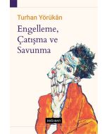Engelleme, Çatışma ve Savunma