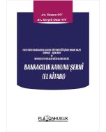 Bankacılık Kanunu Şerhi El Kitabı