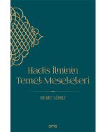 Hadis İlminin Temel Meseleleri 