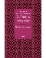 Kur'an'ın Anlaşılmasında Gâî Yorum
