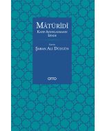 Matüridi: Kayıp Aydınlanmanın İzinde