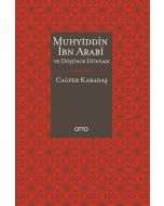 Muhyiddin İbn Arabi ve Düşünce Dünyası