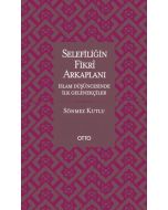 Selefiliğin Fikri Arkaplanı