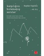 Karşılığını Bulamamış Sorular