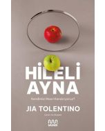 Hileli Ayna - Kendimizi Nasıl Kandırıyoruz?