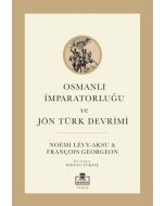 Osmanlı İmparatorluğu ve Jön Türk Devrimi