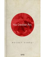 Yaz Dediler Ânı