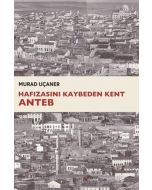 Hafızasını Kaybeden Kent Anteb