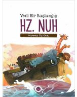 Yeni Bir Başlangıç - Hz. Nuh