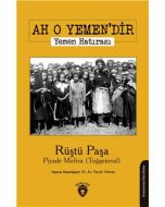 Ah O Yemendir: Yemen Hatırası