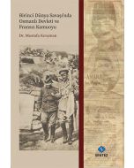 Birinci Dünya Savaşı'nda Osmanlı Devleti ve Fransız Kamuoyu
