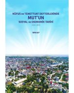 Nüfus ve Temettuat Defterlerinde Mut’un Sosyal ve Ekonomik Tarihi (1830-1845)