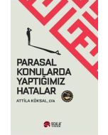 Parasal Konularda Yaptığımız Hatalar