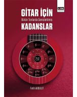 Gitar İçin Bütün Tonlarda Genişletilmiş Kadanslar