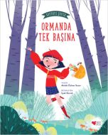 Ormanda Tek Başına