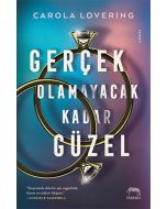 Gerçek Olmayacak Kadar Güzel