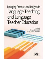 Emerging Practices And Insights İn Language Teaching And Language Teacher Education