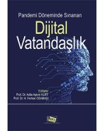 Pandemi Döneminde Sınanan Dijital Vatandaşlık