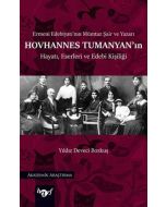 Hovhannes Tumanyan'ın Hayatı, Eserleri ve Edebi Kişiliği