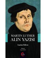 Martin Luther Alın Yazısı